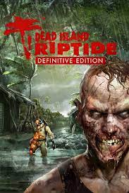 Dead Island: Riptide (Definitive Edition) - למחשב