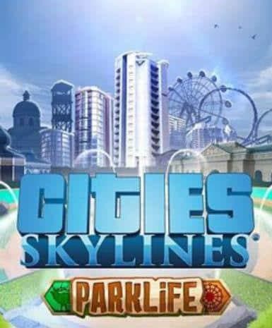 Cities: Skylines - Parklife - למחשב